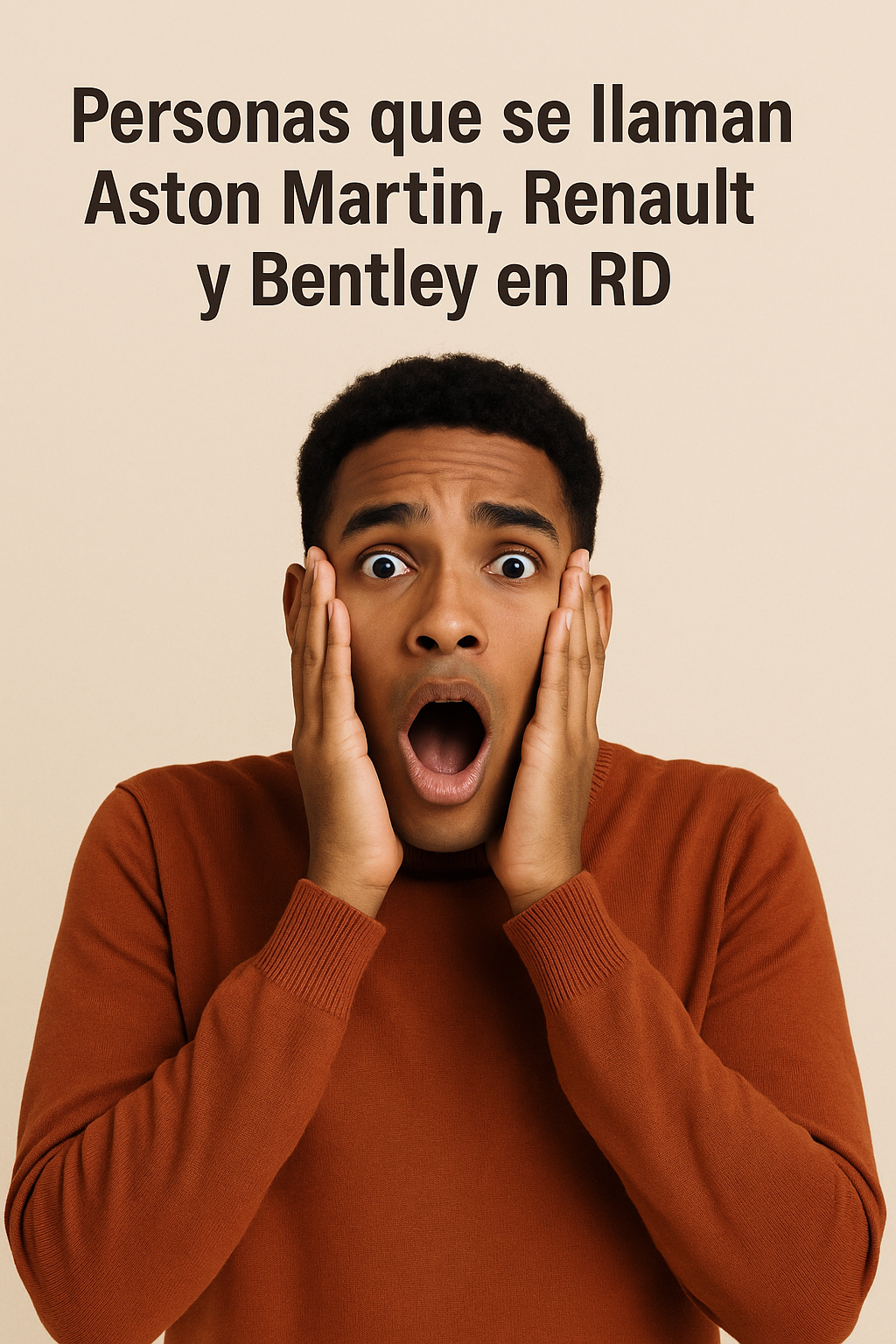 Rd Blog Personas que se llaman Aston Martin, Renault y Bentley en RD – Blog ...
